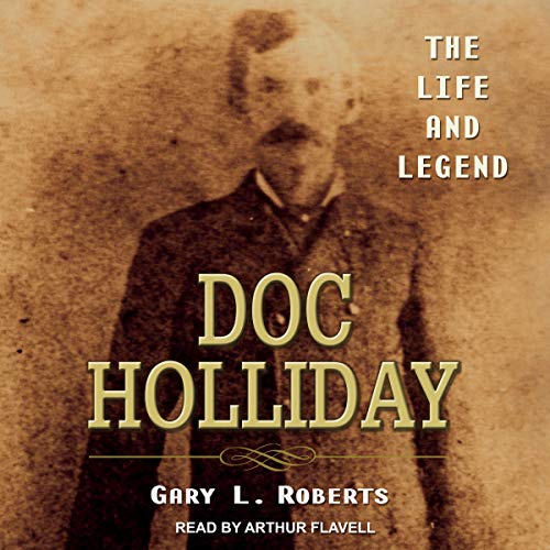 Doc Holliday Audiolibro Por Gary L. Roberts arte de portada