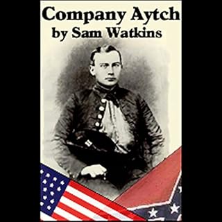 Company Aytch Audiobook By Sam Watkins cover art