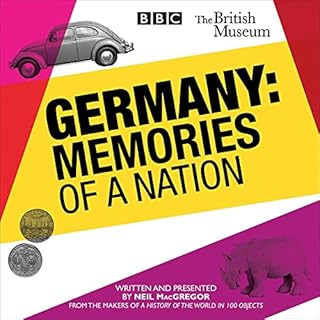 Germany: Memories of a Nation Audiobook By Neil MacGregor cover art