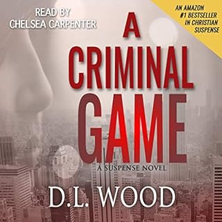 A Criminal Game Audiobook By D.L. Wood cover art