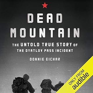 Dead Mountain Audiobook By Donnie Eichar cover art