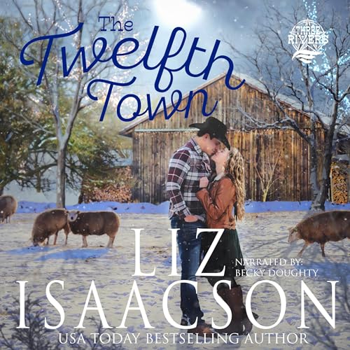 The Twelfth Town Audiolibro Por Liz Isaacson arte de portada