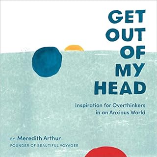 Get Out of My Head Audiolibro Por Meredith Arthur, Leah Rosenberg arte de portada