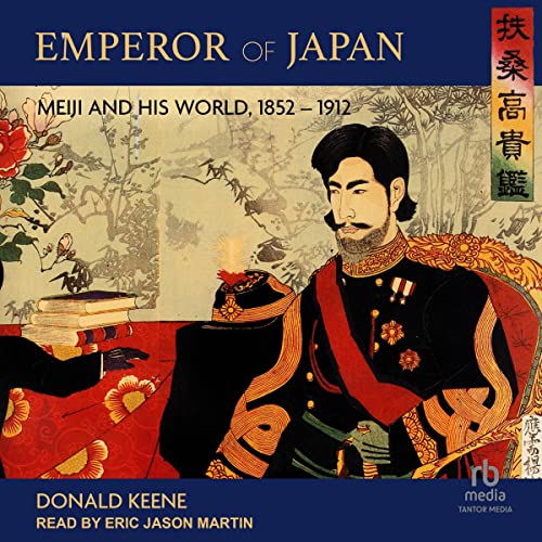 Emperor of Japan Audiobook By Donald Keene cover art