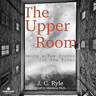 The Upper Room Audiolibro Por J. C. Ryle arte de portada