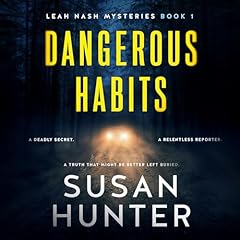 Dangerous Habits Audiobook By Susan Hunter cover art