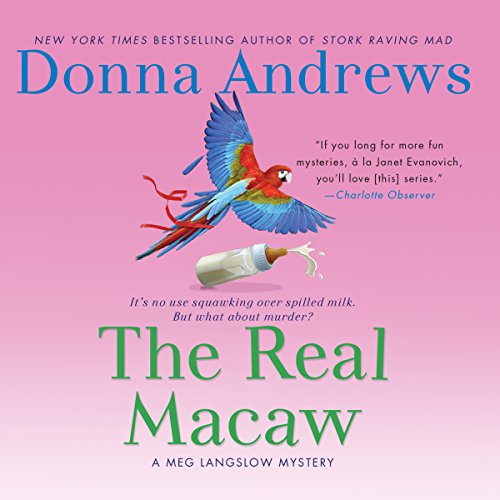 The Real Macaw Audiobook By Donna Andrews cover art