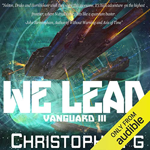 We Lead Audiobook By Christopher G. Nuttall cover art