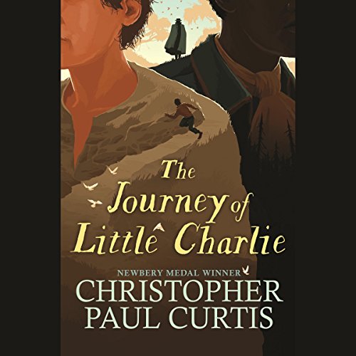 The Journey of Little Charlie Audiobook By Christopher Paul Curtis cover art