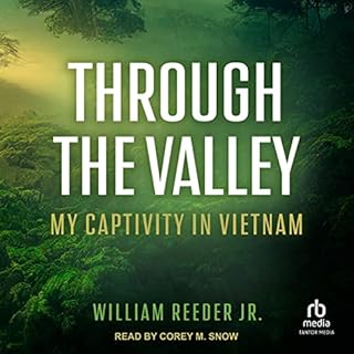 Through the Valley Audiolibro Por William Reeder Jr. arte de portada