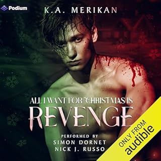 All I Want for Christmas Is Revenge Audiobook By K.A. Merikan cover art