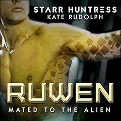 Ruwen: Mated to the Alien Audiolibro Por Kate Rudolph, Starr Huntress arte de portada