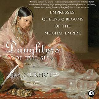 Daughters of the Sun Audiobook By Ira Mukhoty cover art