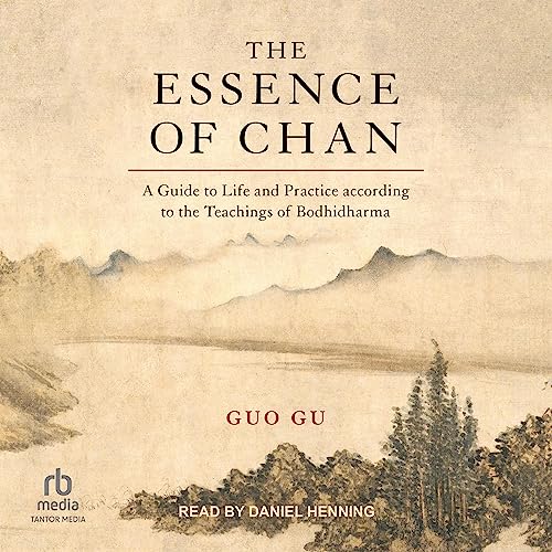 The Essence of Chan Audiobook By Guo Gu cover art