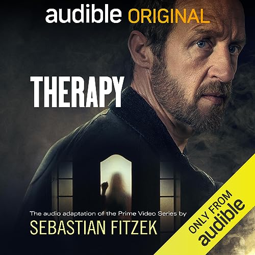 Therapy Audiobook By Sebastian Fitzek, Alexander M. Rümelin, Josef Ulbig, Julia Ostrowski cover art