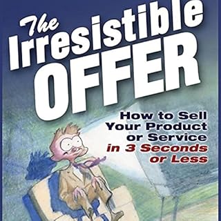 The Irresistible Offer Audiobook By Mark Joyner cover art