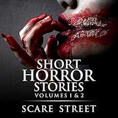 Short Horror Stories Volumes 1 & 2 Audiolibro Por Scare Street, Ron Ripley, David Longhorn, Sara Clancy, Rowan Rook arte de portada