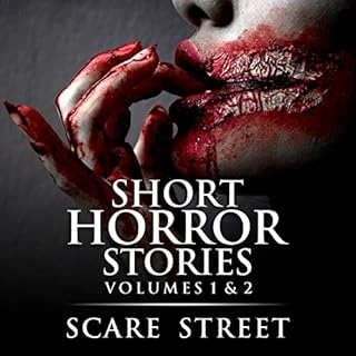 Short Horror Stories Volumes 1 & 2 Audiobook By Scare Street, Ron Ripley, David Longhorn, Sara Clancy, Rowan Rook cover a