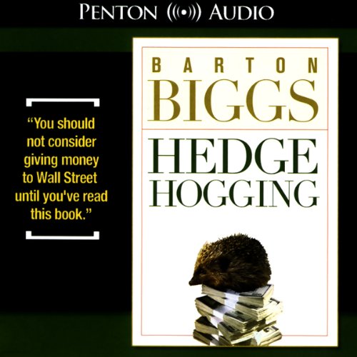 Hedgehogging Audiobook By Barton Biggs cover art