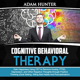 Cognitive Behavioral Therapy Audiolibro Por Adam Hunter arte de portada