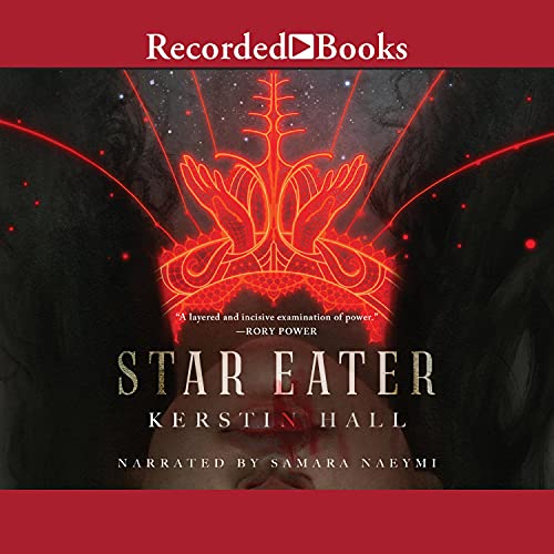 Star Eater Audiobook By Kerstin Hall cover art