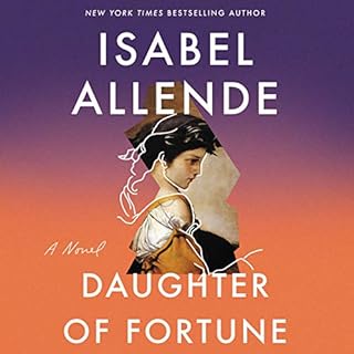 Daughter of Fortune Audiobook By Isabel Allende cover art