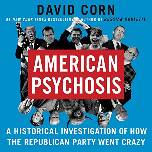 American Psychosis Audiolibro Por David Corn arte de portada