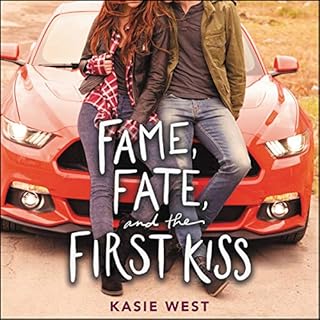 Fame, Fate, and the First Kiss Audiolibro Por Kasie West arte de portada