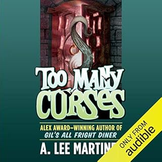 Too Many Curses Audiolibro Por A. Lee Martinez arte de portada