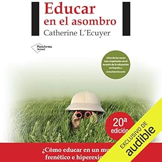 Educar en el asombro (Narración en Castellano) [Educate in Amazement] Titelbild