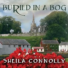 Buried in a Bog Audiobook By Sheila Connolly cover art