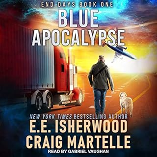 Blue Apocalypse Audiobook By E.E. Isherwood, Craig Martelle cover art