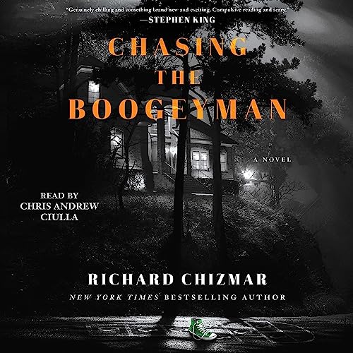 Chasing the Boogeyman Audiobook By Richard Chizmar cover art