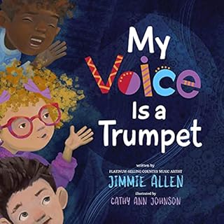 My Voice Is a Trumpet Audiobook By Jimmie Allen cover art