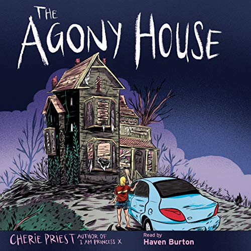 The Agony House Audiolibro Por Cherie Priest, Tara O'Connor arte de portada