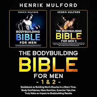 Bundle the Bodybuilding Bible for Men 1 & 2 Audiobook By Henrik Mulford cover art