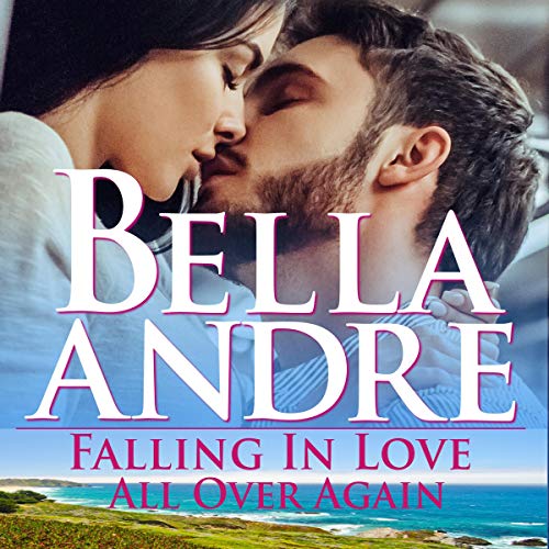 Falling in Love All over Again Audiolibro Por Bella Andre arte de portada