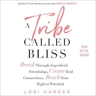 A Tribe Called Bliss Audiobook By Lori Harder cover art