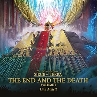 The End and the Death: Volume I Audiobook By Dan Abnett cover art