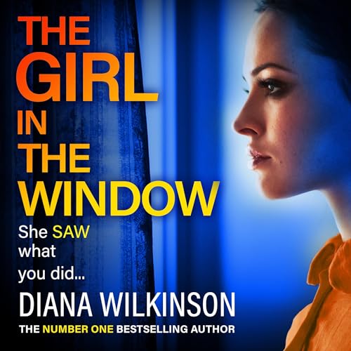 The Girl in the Window Audiobook By Diana Wilkinson cover art