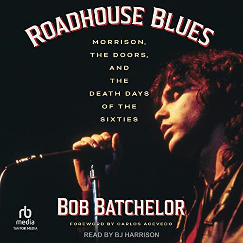 Roadhouse Blues Audiolibro Por Bob Batchelor arte de portada