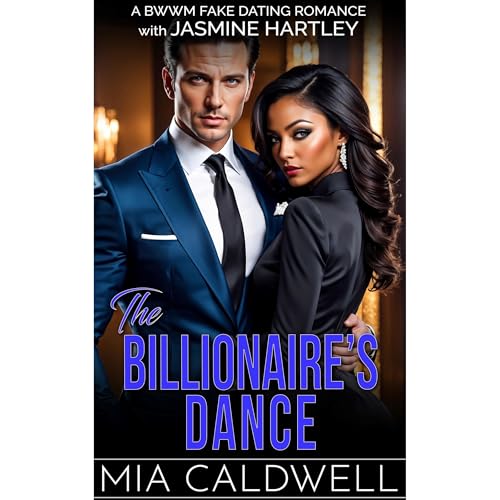 The Billionaire's Dance Audiolibro Por Mia Caldwell, Jasmine Hartley arte de portada