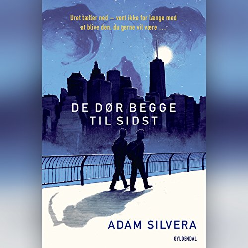 De dør begge til sidst Audiolibro Por Adam Silvera arte de portada