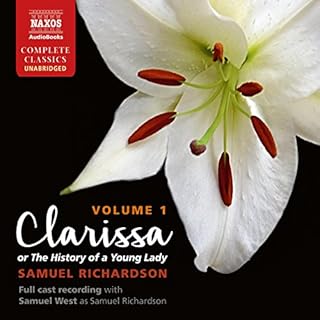 Clarissa, or The History of a Young Lady, Volume 1 Audiobook By Samuel Richardson cover art