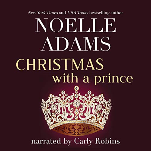 Christmas with a Prince Audiolibro Por Noelle Adams arte de portada