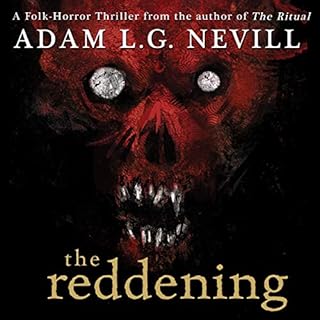 The Reddening Audiolibro Por Adam Nevill arte de portada