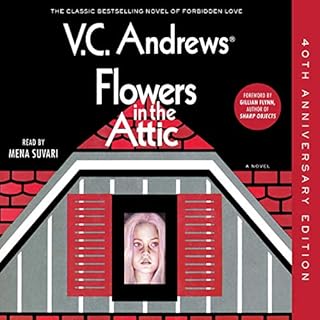 Flowers in the Attic Audiolibro Por Gillian Flynn - foreword, V. C. Andrews arte de portada