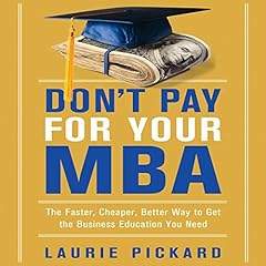 Don't Pay for Your MBA cover art