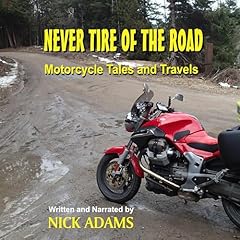 Never Tire of the Road cover art