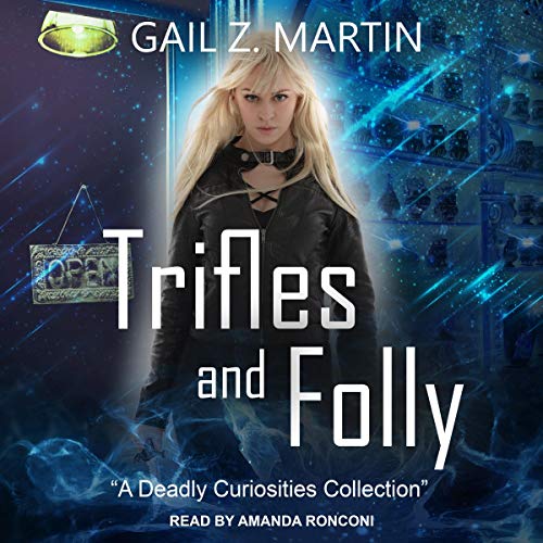 Trifles and Folly Audiobook By Gail Z. Martin cover art